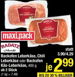 Maximarkt Backofen Leberkäse, Chili Leberkäse oder Backofen Käs-Leberkäse Angebot