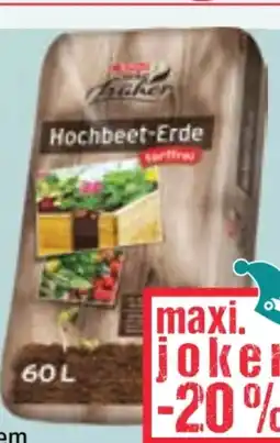 Maximarkt SPAR wie früher Hochbeet Erde Angebot