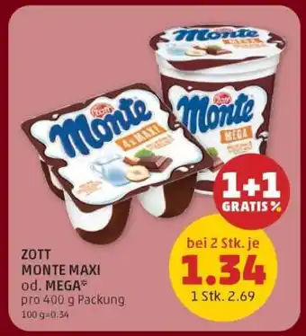 PENNY ZOTT MONTE MAXI od. MEGA Angebot