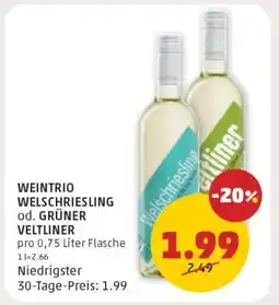 PENNY WEINTRIO WELSCHRIESLING od. GRÜNER VELTLINER Angebot