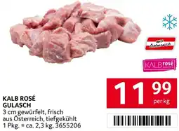 Transgourmet Kalb rosé gulasch Angebot