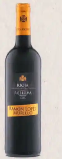 Hofer Criadores de Rioja Ramon Lopez Murillo Reserva Trocken Angebot