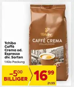 Billa Tchibo Caffè Crema od. Espresso div. Sorten Angebot