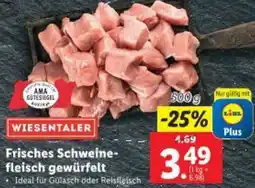 Lidl Frisches Schweine- fleisch gewürfelt Angebot