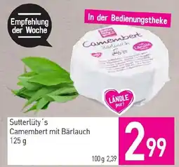 Sutterlüty Sutterlüty's Camembert mit Bärlauch Angebot