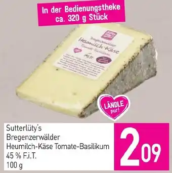 Sutterlüty Sutterlüty's Bregenzerwälder Heumilch-Käse Tomate-Basilikum 45 % F.i.T. Angebot