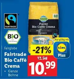 Lidl Fairglobe Fairtrade Bio Caffè Crema Angebot