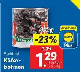 Lidl Machland Käferbohnen Angebot