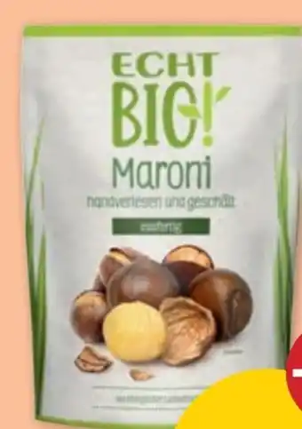 PENNY Echt Bio Maroni Angebot