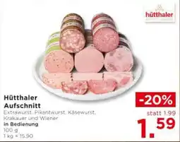 Unimarkt hütthaler Aufschnitt Angebot