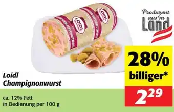 Nah&Frisch Loidl Champignonwurst Angebot
