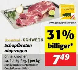 Nah&Frisch donauland-SCHWEIN Schopfbraten abgezogen Angebot