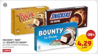 PENNY SNICKERS , TWIX od. BOUNTY ICE CREAM Angebot