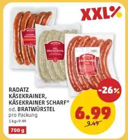 PENNY RADATZ KÄSEKRAINER, KÄSEKRAINER SCHARF* od. BRATWÜRSTEL Angebot