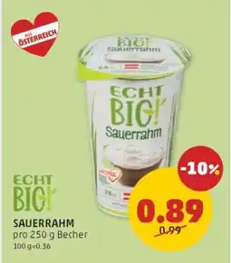 PENNY ECHT BIG! SAUERRAHM Angebot