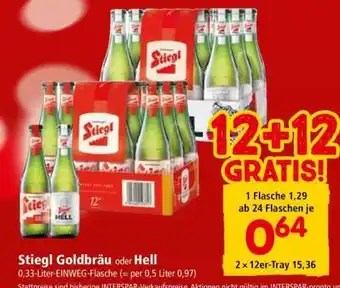 Interspar Stiegl Goldbräu oder Hell Angebot