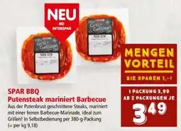 Interspar SPAR BBQ Putensteak mariniert Barbecue Angebot