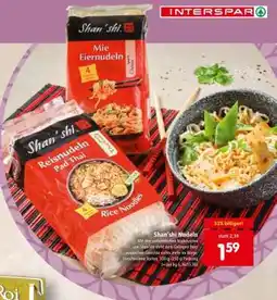 Interspar Shan'shi Nudeln Angebot