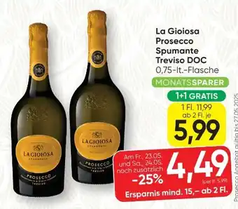 SPAR Gourmet La Gioiosa Prosecco Spumante Treviso Angebot