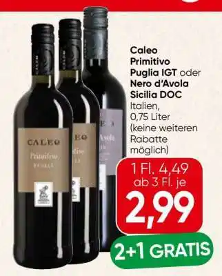 Spar Caleo Primitivo Puglia IGT oder Nero d’Avola Sicilia DOC Angebot