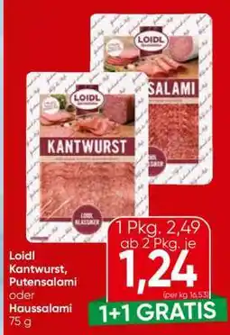 Eurospar Loidl Kantwurst, Putensalami oder Haussalami Angebot