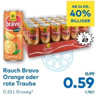 T&G Rauch Bravo Orange oder rote Traube Angebot