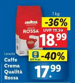 Lidl Lavazza Caffe Crema Qualità Rossa Angebot
