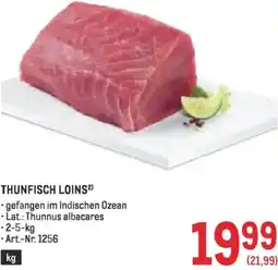 Metro Thunfisch loins Angebot