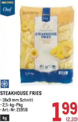 Metro Steakhouse fries Angebot