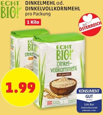 PENNY Dinkelmehl Od. Dinkelvollkornmehl 1 Kilo Angebot