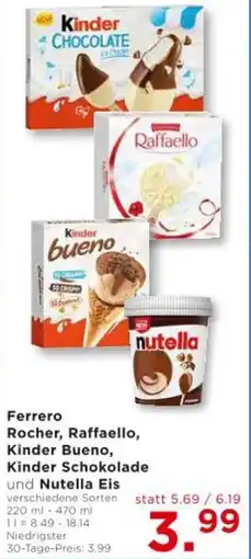 Unimarkt Ferrero Rocher, Raffaello, Kinder Bueno, Kinder Schokolade und Nutella Eis Angebot