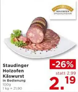 Unimarkt Staudinger Holzofen Käswurst Angebot