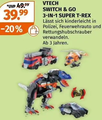 Müller Switch & go 3-in-1 super t-rex Angebot