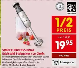 Interspar SIMPEX Professional Edelstahl-Stabmixer Le Chef Angebot