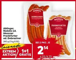 Billa Ablinger, Radatz od. Messner Frankfurter od. Debreziner Angebot