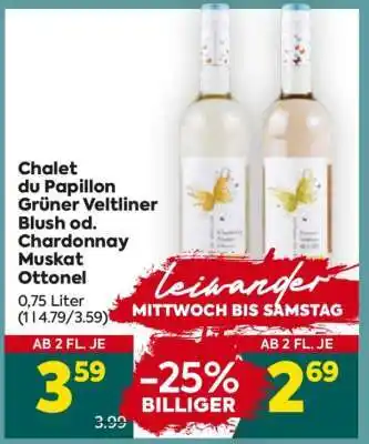 Billa Chalet du Papillon Grüner Veltliner Blush od. Chardonnay Muskat Ottonel Angebot