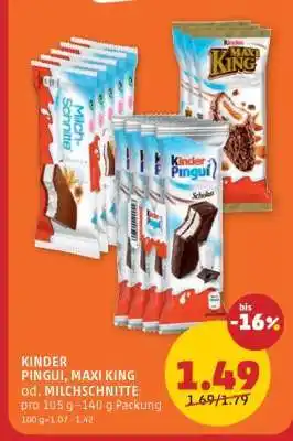 PENNY KINDER PINGUI, MAXI KING od. MILCHSCHNITTE Angebot