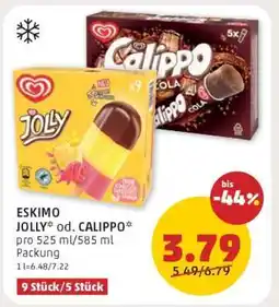 PENNY ESKIMO JOLLY* od. CALIPPO Angebot