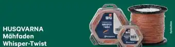 Lagerhaus Mähfaden Whisper-Twist Angebot