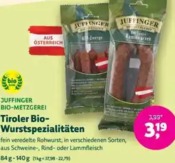 Denn's Biomarkt Tiroler bio- wurstspezialitäten Angebot
