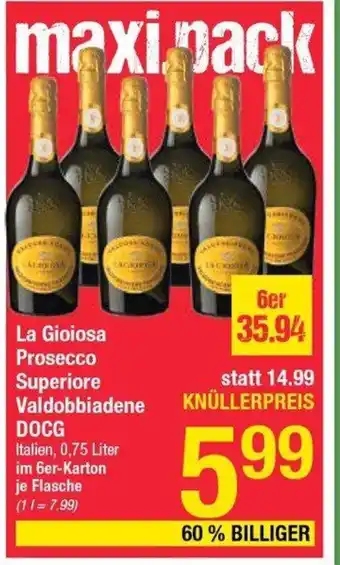 Maximarkt La gioiosa prosecco superiore Angebot