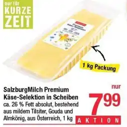 Maximarkt Salzburg milch premium käse-selektion in scheiben Angebot