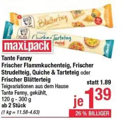 Maximarkt Frischer flammkuchenteig, frischer strudelteig, quiche & tarteteig oder frischer blätterteig Angebot
