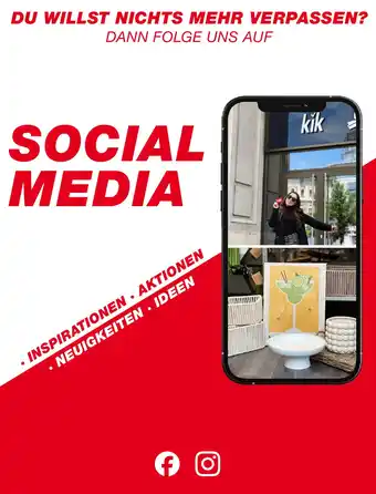 KiK Du willst nichts mehr verpassen Angebot