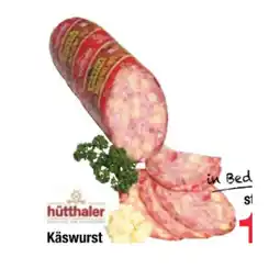 Maximarkt Käswurst Maximarkt Angebot
