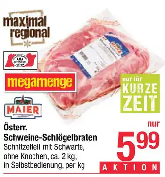 Maximarkt Maier Schweine-Schlögelbraten Angebot