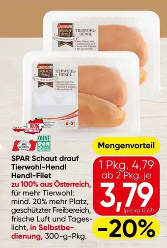Spar SPAR Schaut drauf Tierwohl-Hendl Hendl-Filet Angebot