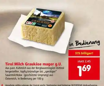 Interspar Tirol Milch Graukäse mager g.U Angebot