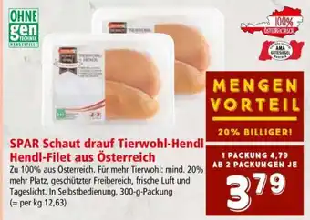 Interspar SPAR Schaut drauf Tierwohl-Hendl Hendl-Filet aus Österreich Angebot