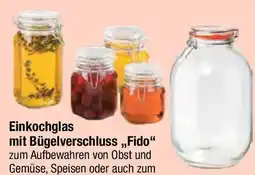 Maximarkt Einkochglas mit Bügelverschluss,, fido Angebot